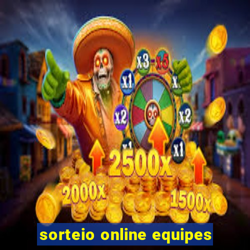 sorteio online equipes